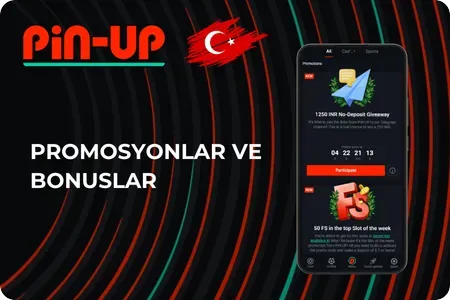 Pin-Up Promosyonlar ve Bonuslar