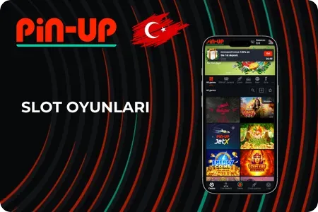 Pin-Up Slot Oyunları