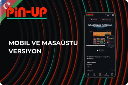 Pin Up Mobil və Masaüstü Versiya